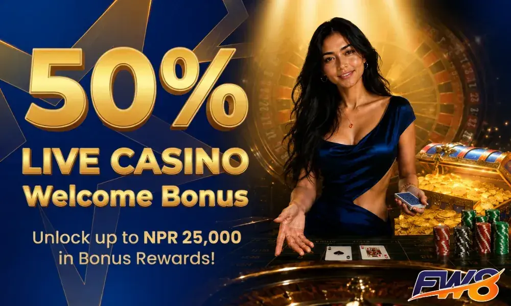 FW8 50% live casino welcome bonus up to NPR 25,000 in Nepal