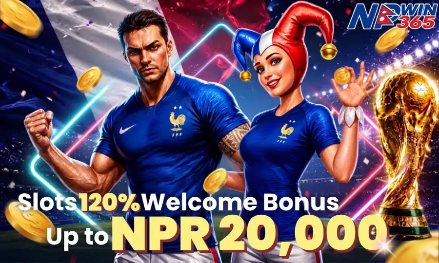 NPwin365 120% slots welcome bonus up to NPR 20,000 in Nepal