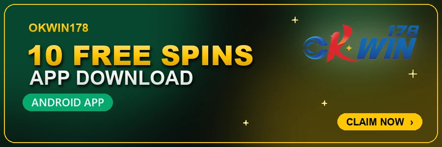 OKwin178 10 free spins app download bonus in Nepal, JILI